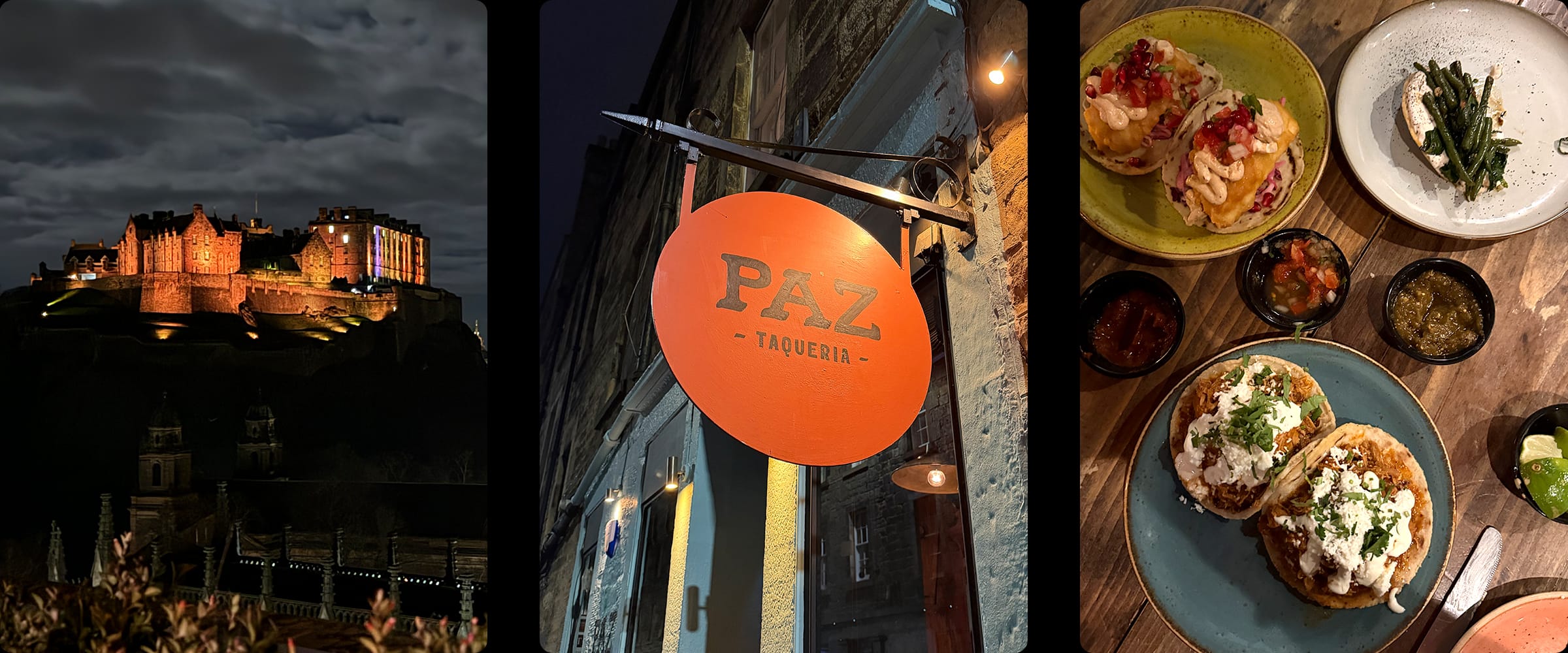 Edinburgh Castle at night, Paz Taqueria sign, and tacos
